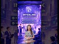 InterLink Foundation là gì? #InterLink #ITLG #ITL @nêu bật