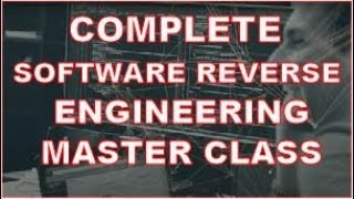 Software Reversing Engineering Complete  Master Class