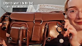 Updated What's In My Bag | Why I Went on Hiatus