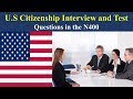 U.S Citizenship Interview and Test - Questions in the N400