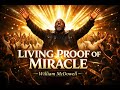 William McDowell - I&rsquo;m Living Proof of a Miracle | Powerful Worship Anthem 