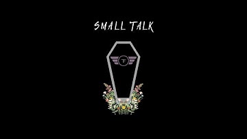 The Frst - Small Talk (Official Music Video)