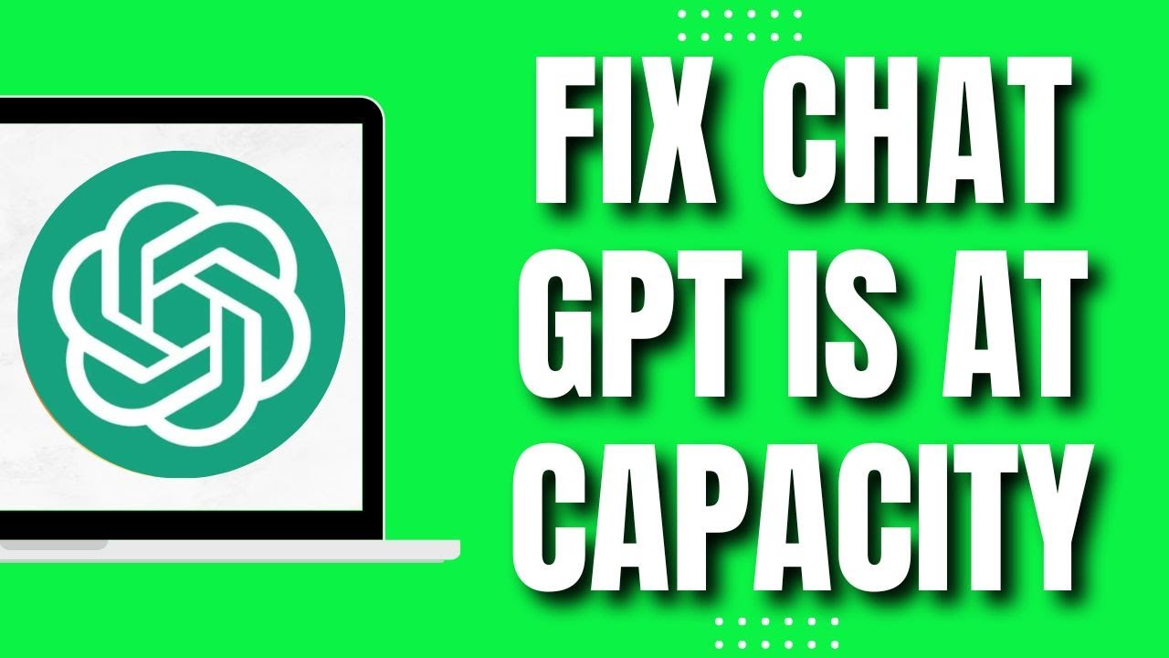 How To Fix Chat GPT Is At Capacity Right Now (2023) - YouTube