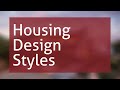 Housing Design Styles