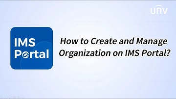 How to Create and Manage Organiztion on IMS-Portal