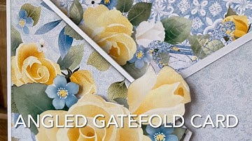 Angled Gatefold Card Tutorial
