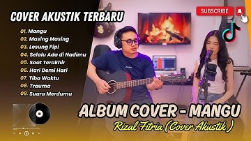 Fourtwnty - Mangu Rizal Fitria (Cover Akustik ) | Masing Masing | Lesung Pipi | LAGU CAFE VIRAL