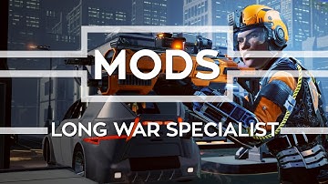 [Mod Spotlight] XCOM 2: Long War Perk Pack - Specialist