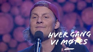 Petter «Katastrofe» - La det svinge (Hver gang vi møtes 2019)