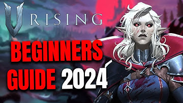 V Rising - Things I Wish I Knew Before Playing (Beginners Guide Tips and Tricks 2024)