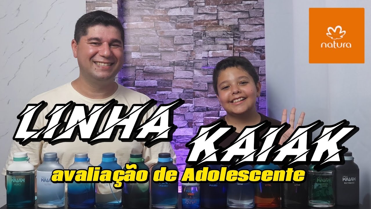 Linha Kaiak Natura Avaliado Por Ele - Gabriel