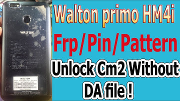 Walton Primo HM4i Pin Password Frp Remove With Cm2