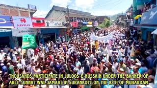 Thousands Participate in Juloos-e-Hussain Under The Banner of Ahle Sunnat Wal Jamaat In Surankote