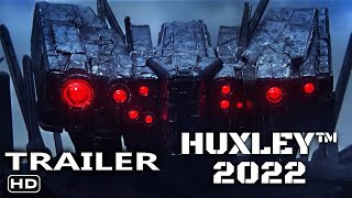 Huxley Official Trailer Teaser 2022