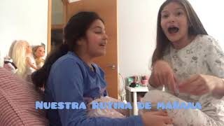 Nuestra Rutina De Mañana