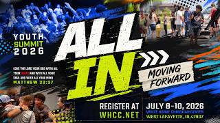 Youth Summit 2026 ALL IN: Moving Forward Pre-register by June 14 for meals at whcc.net/youth-summit
