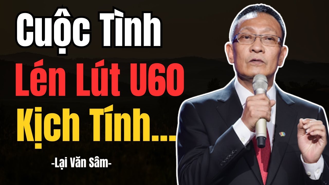 Lại Văn Sâm - CUỘC TÌNH LÉN LÚT - Đọc Truyện Đêm Khuya Mới Nhất