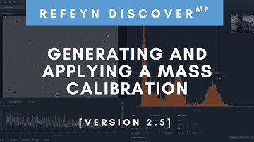 Refeyn DiscoverMP (Version 2.5) | Generating and Applying a Mass Calibration