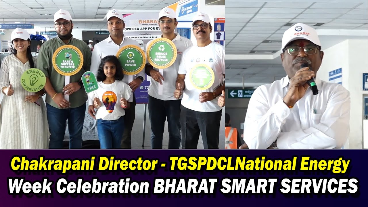 Chakrapani Director - TGSPDCLNational Energy Conservation Week Celebration BHARAT SMART SERVICES