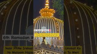6th Ramadan Mubarak ♥️ramadanmubarak ramadan ramadan2024 ramadanspecial  ramzan ajmersharif