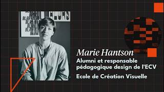 Rencontrez Marie Hantson - École ECV