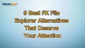 9 Best FX File Explorer Alternatives That Deserve Your Attention