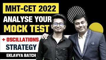 MHT-CET 2022 | Mock Test Analysis | Oscillations Mock Test | Eklavya Batch #mhtcet2022