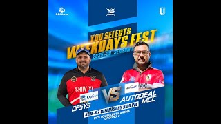 AUTODEAL MCC-vs-OPSYS GROUP CRICKET CLUB  | DCS YOUSELECTS ARENA RAHMANIYAH