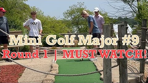 SHOCKING Round 1 to Mini Golf Major #9 - MUST WATCH!