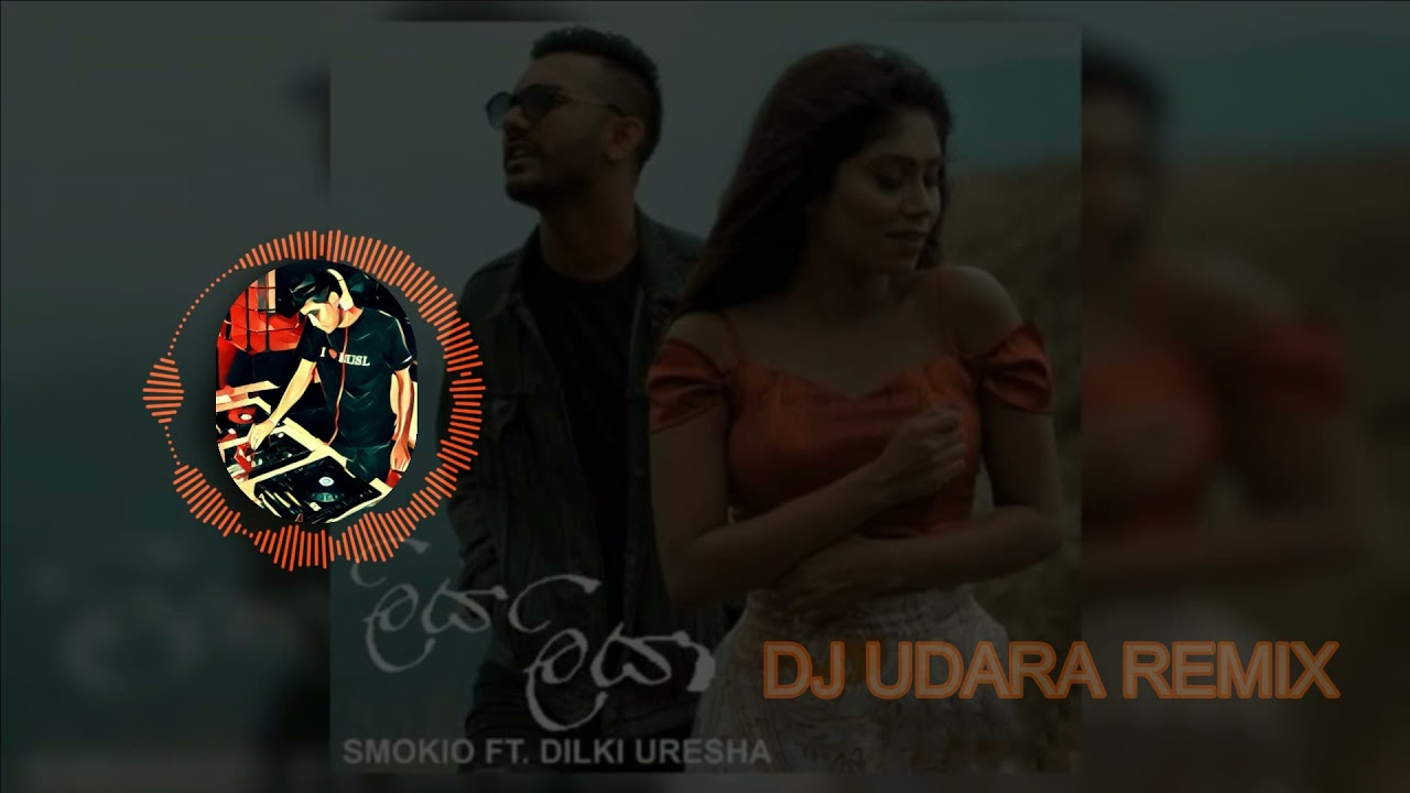 Liya Liya   Kevin Smokio Ft Dilki Uresha Remix  DJ Udara
