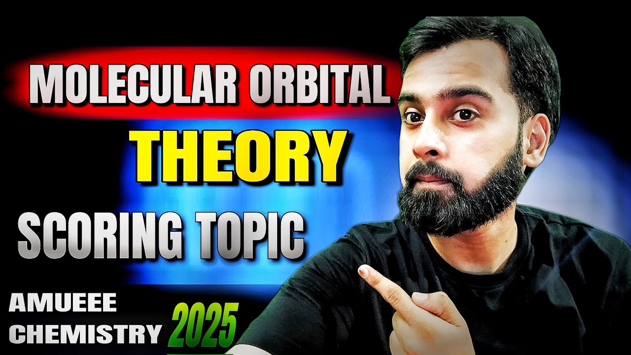 Amueee scoring topics chemistry molecular orbital theory chemical