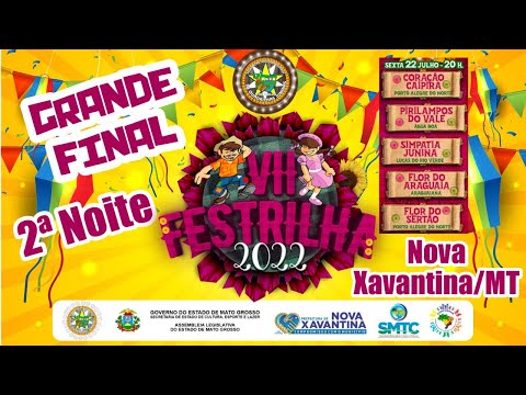 VII FESTRILHA - 2022 - Polo Final Nova Xavantina 2ª Noite