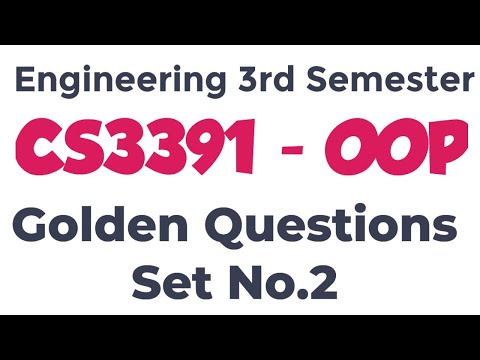 CS3391|Object Oriented Programming|OOP|Important questions|Set No.2|Engineering king|