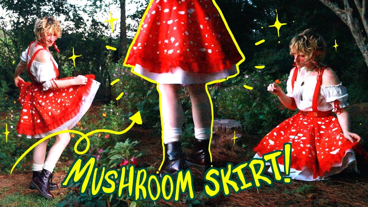 I MADE THE MUSHROOM SKIRT 🍄('twas whimsical) YouTube
