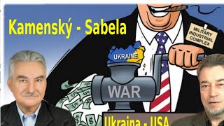 UKRAJINA - RUSKO - USA - EU - 61 miliárd nestačí na víťazstvo, Miroslav Kamenský - Peter Sabela