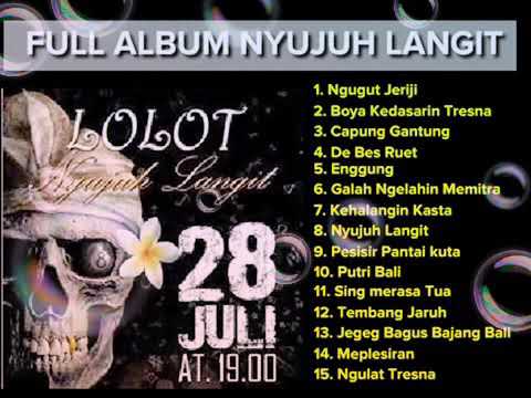 LOLOT ALBUM NYUJUH LANGIT