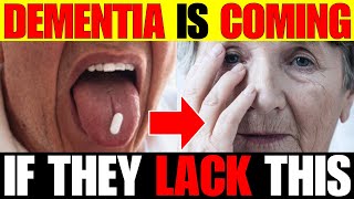 Seniors, Beware: 7 Deficiencies That Unleash Dementia FAST