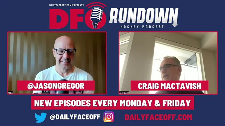 An Interview with Craig MacTavish | The DFO Rundown