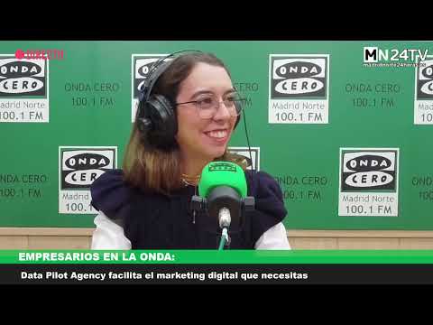 Empresarios en la Onda :  DataPilot Agency facilita el marketing digital que necesitas