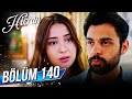 Hicran 140 Epizoda