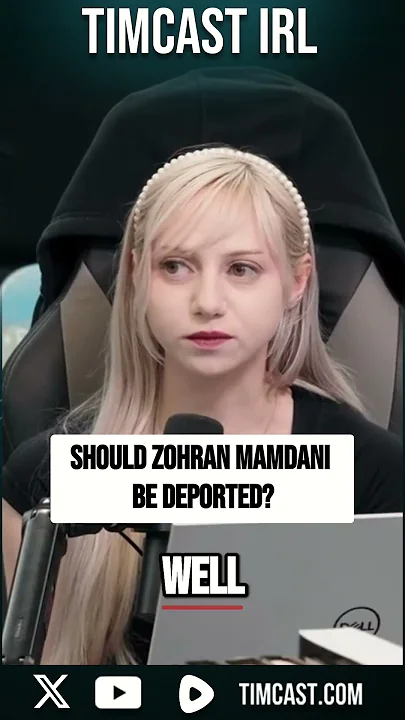 Should Zohran Mamdani Be Deported?