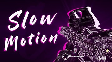 "Slow Motion" ~ Rainbow Six Siege Montage