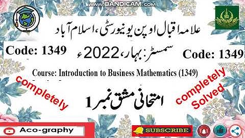 AIOU Code 1349 Solved Assignment No.1 Spring 2022 || Subject: Intro To Busin. Math | Level: FA/I.Com