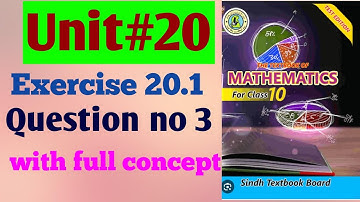 Exercise 20.1 Class 10 Complete Sindh Board |Karachi Board | Ex 20.1 Class X question#3 Complete