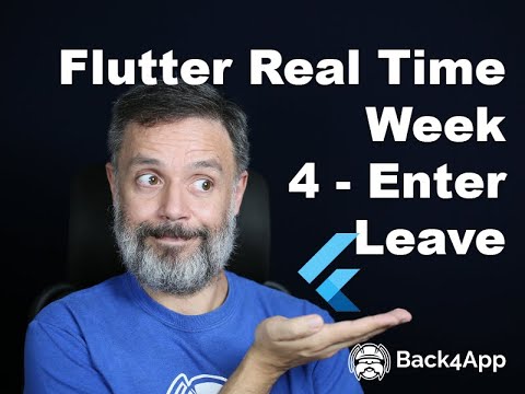 Flutter Real Time Week - Chapter 4: Enter & Leave