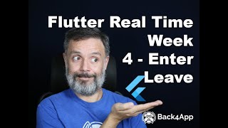 Flutter Real Time Week - Chapter 4: Enter & Leave
