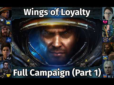StarCraft II - Wings of Loyalty - Full Campaign (Part 1/2)