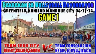 Game1:Bakbakan sa Greenfield Banilad Mandaue City.Team Cebu City Vs. Team Consolacion.04-27-24