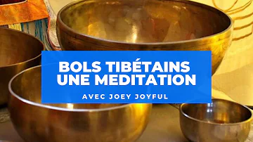 Bols Tibétains - 15 minutes