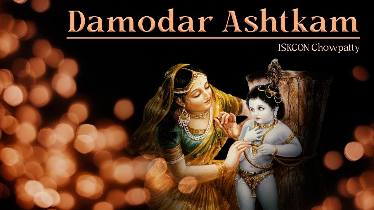 Damodar Ashtakam | 6th Nov. '22 | ISKCON Chowpatty. - YouTube